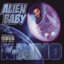 K-Rino - Alien Baby